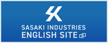SASAKI INDUSTRIES ENGLISH SITE